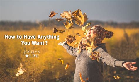 How to Have Anything You Want? - Jocelyn Live