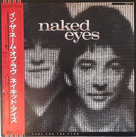 Naked Eyes Fuel For The Fire Japan LP Купуйте на Newauction