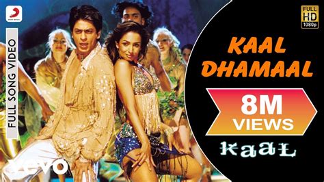 Kaal Dhamaal - Kaal | Malaika Arora | Shahrukh Khan - YouTube