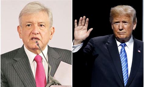 Amlo Es Una Persona Estupenda Y Los Elogios De Trump