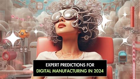 Digital Manufacturing Predictions Metaverse Digital Twins