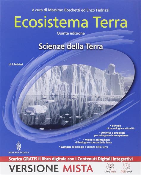 Ecosistema Terra Scienze Della Terra Per Le Scuole Superiori Con E