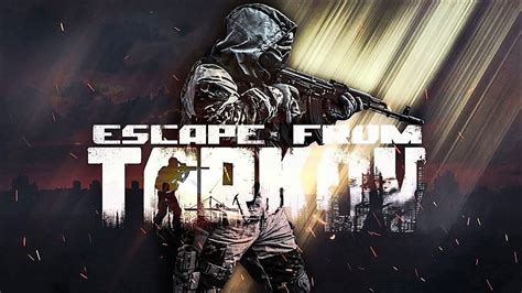 Escape From Tarkov Youtube