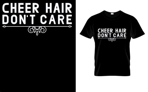 Cheer Hair Dont Care Cool T Shirt Graphic By Crazy Trendy T Shirts