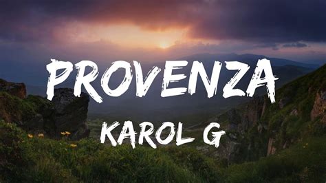 Karol G Provenza Letras Youtube