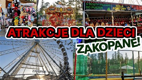 Zakopane Atrakcje Dla Dzieciblisko Od Krup Wek Asmr