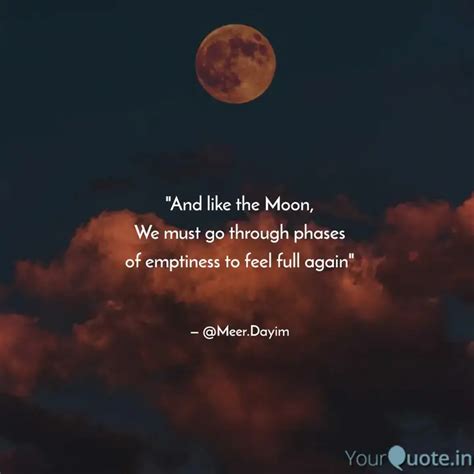 And Like The Moon We Mu Quotes Writings By Meer Dayim Yourquote