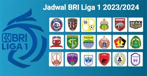 Ini Dia Jadwal Pertandingan BRI Liga 1 Jangan Sampai Terlewatkan