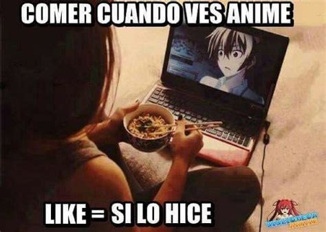 Cuando Te Llaman Para Comer Y Estas Viendo Anime Anime Amino