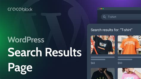 5 Efficient Ways To Customize WordPress Search Results Page Crocoblock
