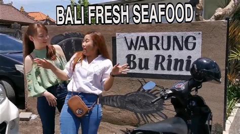 Kuliner Seafood Bali Warung Bu Rini YouTube