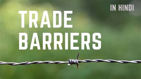 Trade Barriers International Business Youtube