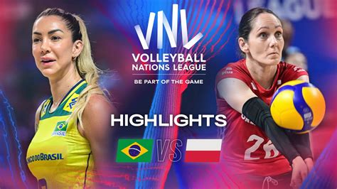 Bra Vs Pol Highlights Week Women S Vnl