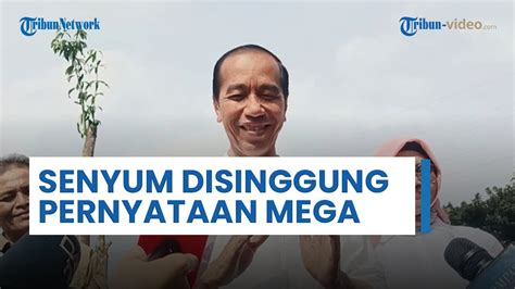 Jokowi Lempar Senyum Saat Disinggung Soal Pernyataan Megawati Sebut