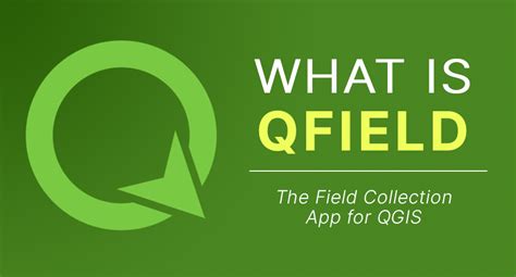 QField برنامه مجموعه فیلد برای QGIS هوش پیروزی آموزش GISRSArcGIS