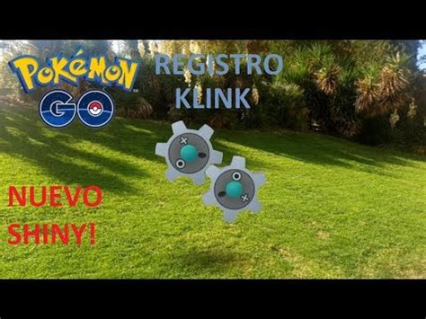 Registro A Klink Y Capturo Nuevo Shiny En Pok Mon Go Canfirot Gamer