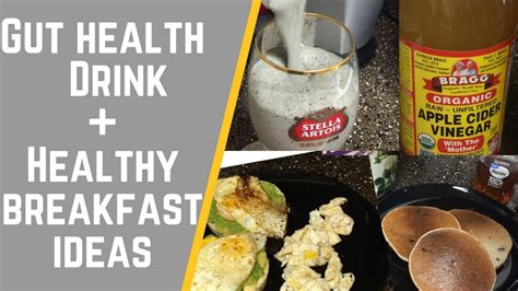 Gut Health Drink 3 Healthy And Easy Breakfast Recipes Youtube