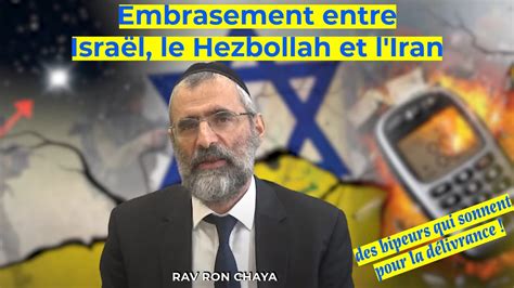 Embrasement Entre Isra L Le Hezbollah Et L Iran Des Bipeurs Qui