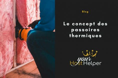 Passoire thermique le concept expliqué par notre conciergerie Airbnb