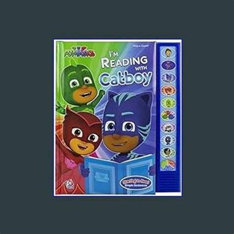 Stream Ebook Pj Masks Im Ready To Read With Catboy Interactive Read Along Sound Book