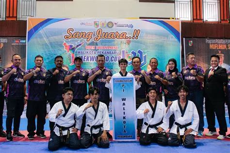 Taekwondo Cup Walikota Pekanbaru Resmi Dibuka Jurnalpost