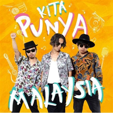 Bunkface Kita Punya Malaysia Lyrics Genius Lyrics