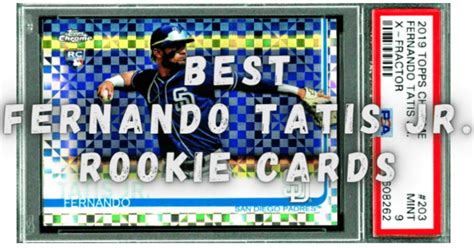 The 5 Best Fernando Tatis Jr. Rookie Cards To Bank On