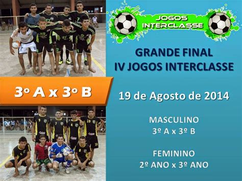 Educa O F Sica Ensino M Dio Grande Final Iv Jogos Interclasse