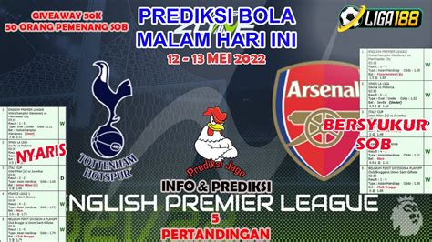 Prediksi Bola Malam Ini Parlay 12 13 Mei 2022 Inggris Liga Primer⚽