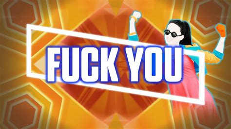 Just Dance Fuck You By Lily Allen Fanmade Mashup Youtube