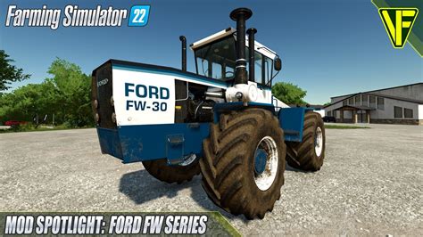 Ford Fw Series Farming Simulator 22 Mod Spotlight Youtube