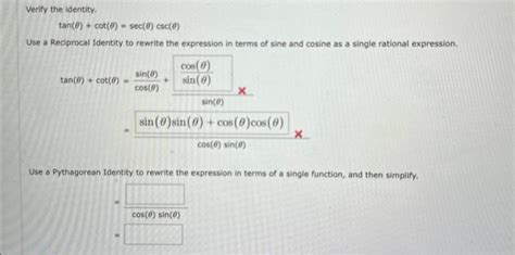 Solved Verify The Identity Tanθcotθsecθcscθ Use A