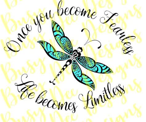 Dragonfly Once You Become Fearless Life Becomes Limitless Etsy