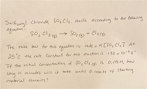 Solved Sulfuryl Chloride, SO2Cl2, reacts according to the | Chegg.com