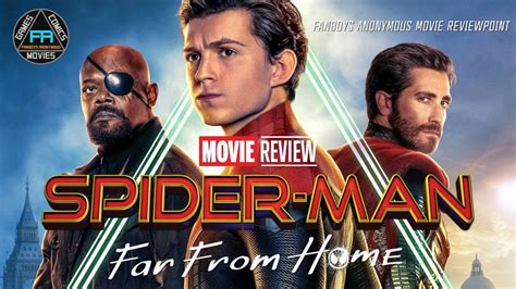 Spider Man Far From Home Movie Review FA Reviewpoint YouTube