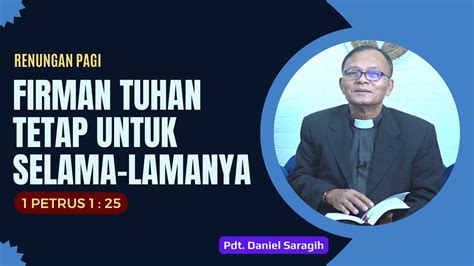 Firman Tuhan Tetap Untuk Selama Lamanya Pdt Daniel Saragih Youtube