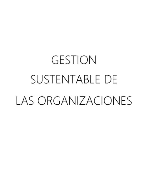 Gestion Sustentable De Las Organizaciones Gestion Sustentable De Las