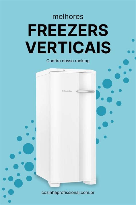 Os Melhores Freezers Verticais Fricon Consul E Mais Vertical Freezer