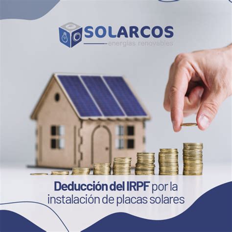 Deducción del IRPF por la instalación de placas solares Ahorra en