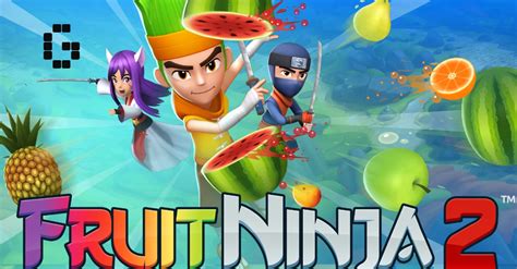 Fruit Ninja 2 Launches Globally Gamerbraves