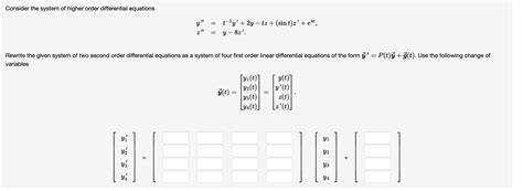 Solved Consider The System Of Higher Order Differential