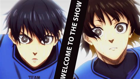 Blue Lock Amv Welcome To The Show Bachira Isagi Youtube