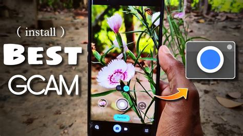 How To Install Gcam Google Camera On Any Android Best Gcam For