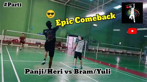 Epic Comeback Bram Yuli Vs Panji Heri Badminton Highlights Viral