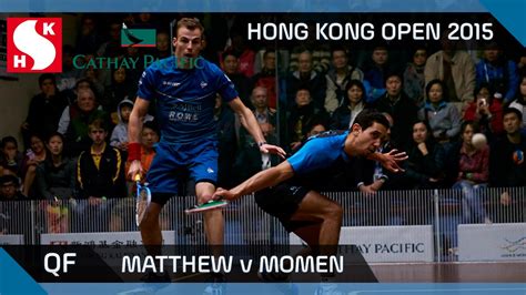 Squash Hong Kong Open 2015 Men S QF Highlights Matthew V Momen