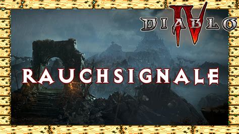 Rauchsignal Akt 2 Nebenquests Diablo 4 Komplettlösung YouTube