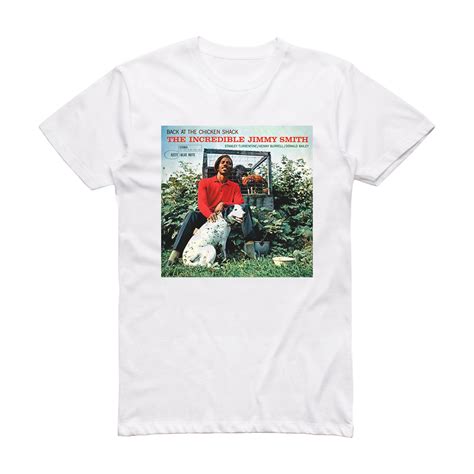 Jimmy Smith Back At The Chicken Shack Album Cover T-Shirt White – ALBUM ...