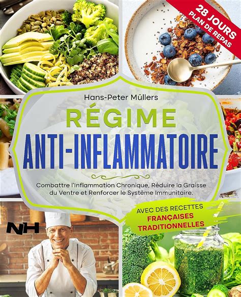 R Gime Anti Inflammatoire Combattre L Inflammation Chronique R Duire