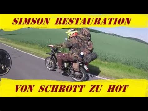 Simson Restauration VON SCHROTT ZU HOT YouTube