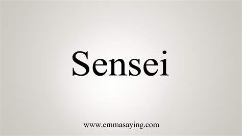 How To Say Sensei Youtube